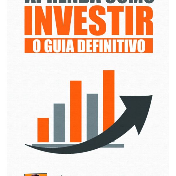 E-APRENDA COMO INVESTIR.